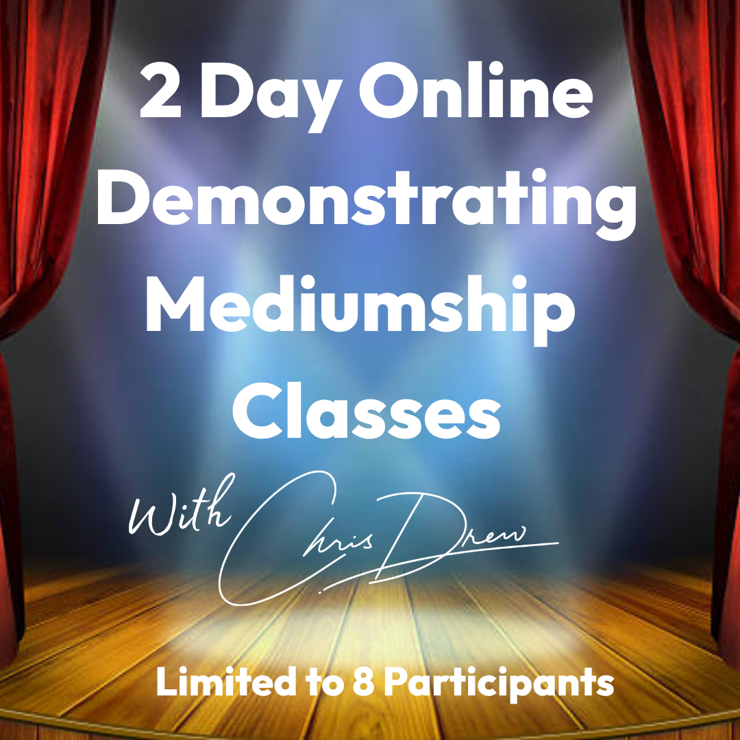 Poster for Demonstrating Mediumship 2 Part Classes - SOLD OUT